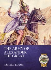 Book Cover for The Army of Alexander the Great by Richard Taylor