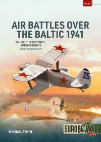 Book Cover for Air Battles Over the Baltic 1941. Volume 3 The First Strikes, Morning of 22 June 1941 by Mikhail Timin