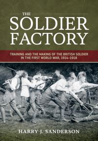 Book Cover for The Soldier Factory by Harry J Sanderson