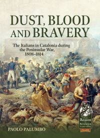 Book Cover for Dust, Blood and Bravery by Paolo Palumbo