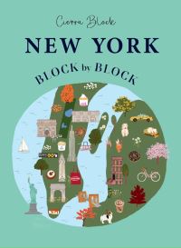 Book Cover for New York Block by Block by Cierra Block