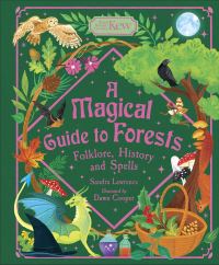 Book Cover for A Magical Guide to Forests by Sandra Lawrence