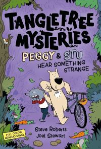 Book Cover for Peggy & Stu Hear Something Strange by Steve Roberts, Joel Stewart