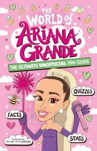 Book Cover for The World of Ariana Grande by Catherine Saunders
