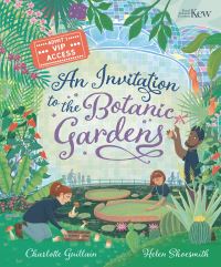 Book Cover for An Invitation to the Botanic Gardens by Charlotte Guillain, Kew Royal Botanic Gardens