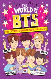 Book Cover for The World of BTS by Catherine Saunders