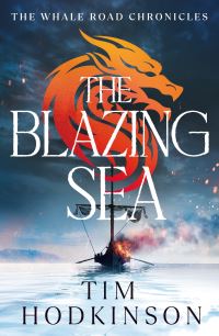 Book Cover for The Blazing Sea by Tim Hodkinson