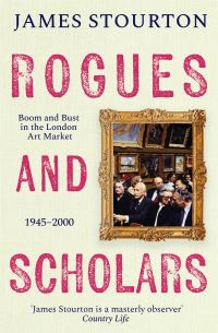 Book Cover for Rogues and Scholars by James Stourton