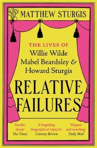 Book Cover for Relative Failures by Matthew Sturgis