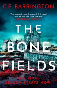 Book Cover for The Bone Fields by C F Barrington
