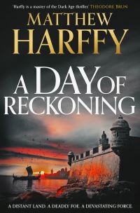 Book Cover for A Day of Reckoning by Matthew Harffy