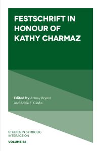 Book Cover for Festschrift in Honour of Kathy Charmaz by Kathy Charmaz