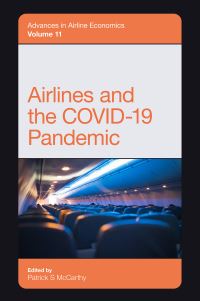 Book Cover for Airlines and the COVID-19 Pandemic by Patrick S McCarthy