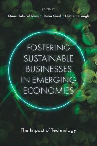 Book Cover for Fostering Sustainable Businesses in Emerging Economies by Quazi Tafsirul Islam, Richa Goel, Tilottoma Singh