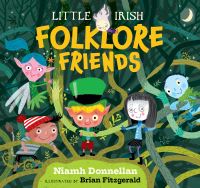 Book Cover for Little Irish Folklore Friends by Niamh Donnellan