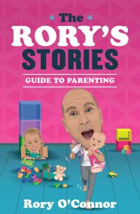 Book Cover for The Rory's Stories Guide to Parenting by Rory OConnor