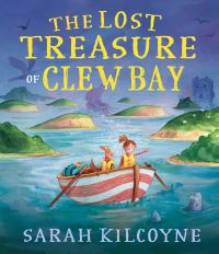 Book Cover for The Lost Treasure of Clew Bay by Sarah Kilcoyne