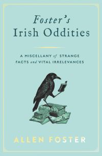 Book Cover for Foster's Irish Oddities by Allen Foster