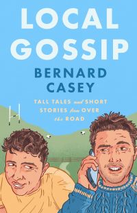 Book Cover for Local Gossip by Bernard Casey