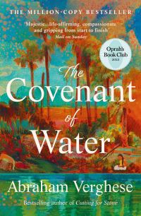 Book Cover for The Covenant of Water by Abraham Verghese