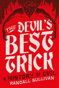 Book Cover for The Devil's Best Trick by Randall Sullivan