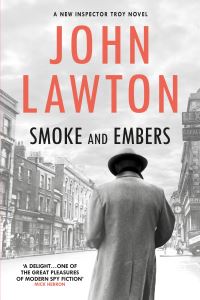 Book Cover for Smoke and Embers by John Lawton