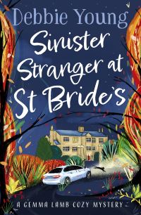 Book Cover for Sinister Stranger at St Bride's by Debbie Young