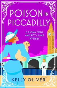 Book Cover for Poison in Piccadilly by Kelly Oliver