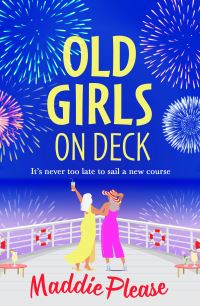 Book Cover for Old Girls on Deck by Maddie Please