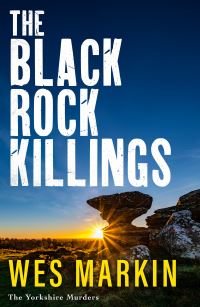 Book Cover for The Black Rock Killings by Wes Markin