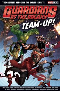 Book Cover for Guardians of the Galaxy Team-Up! by Brian Michael Bendis, John Layman, Andy Lanning