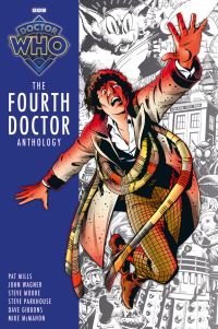 Book Cover for The Fourth Doctor Anthology by Pat Mills, John Wagner, Steve Moore