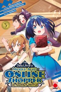 Book Cover for The Daily Life of a Middle-Aged Online Shopper in Another World. Volume 3 by Hifumi Asakura