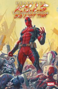 Book Cover for Deadpool Kills the Marvel Universe One Last Time by Cullen Bunn