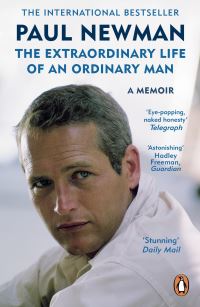 Book Cover for The Extraordinary Life of an Ordinary Man by Paul Newman