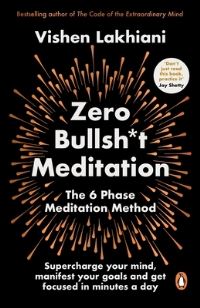 Book Cover for Zero Bullsh*t Meditation by Vishen Lakhiani
