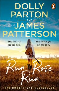 Book Cover for Run Rose Run by Dolly Parton, James Patterson
