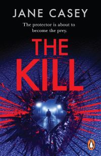 Book Cover for The Kill by Jane Casey
