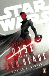 Book Cover for Rise of the Red Blade by Delilah S Dawson