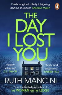Book Cover for The Day I Lost You by Ruth Mancini
