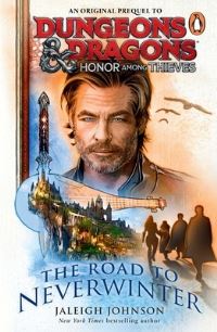 Book Cover for The Road to Neverwinter by Jaleigh Johnson
