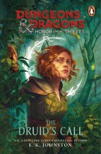 Book Cover for The Druid's Call by E K Johnston