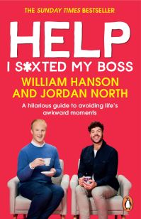 Book Cover for Help I S*xted My Boss by William Hanson, Jordan North