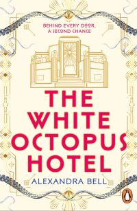 Book Cover for The White Octopus Hotel by Alex Bell