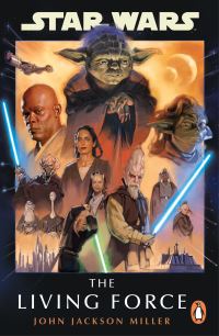 Book Cover for The Living Force by John Jackson Miller