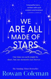 Book Cover for We Are All Made of Stars by Rowan Coleman