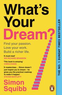 Book Cover for What's Your Dream? by Simon Squibb
