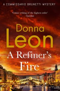 Book Cover for A Refiner's Fire by Donna Leon