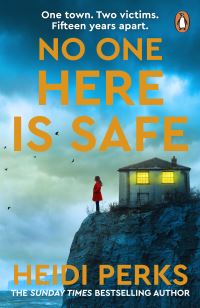 Book Cover for No One Here Is Safe by Heidi Perks
