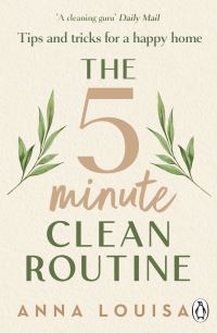 Book Cover for The 5 Minute Clean Routine by Anna Louisa